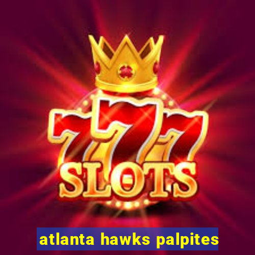 atlanta hawks palpites